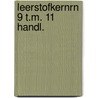Leerstofkernrn 9 t.m. 11 handl. by Haan