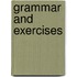 Grammar and exercises