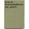 Knip en illustratiealbums alg. gesch. door Groen