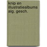 Knip en illustratiealbums alg. gesch. door Groen