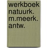 Werkboek natuurk. m.meerk. antw. door Groenendyk