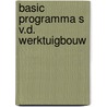 Basic programma s v.d. werktuigbouw door Groenendyk