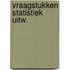 Vraagstukken statistiek uitw.
