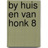 By huis en van honk 8 by Grimme