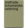 Methode lichamelyke oefening door Groels