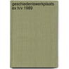 Geschiedeniswerkplaats ex h/v 1989 door Beetsma
