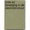 Orde en beweging in de sectorstructuur door Gemert