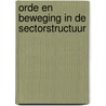 Orde en beweging in de sectorstructuur by Gemert