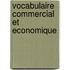 Vocabulaire commercial et economique