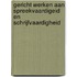 Gericht werken aan spreekvaardigeid en schrijfvaardigheid