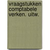 Vraagstukken comptabele verken. uitw. by R.H. Fuchs