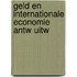Geld en internationale economie antw uitw