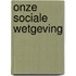 Onze sociale wetgeving