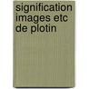 Signification images etc de plotin door Ferwerda
