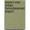 Export voor meao formulierenset export door Veldman