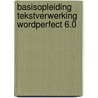 Basisopleiding tekstverwerking wordperfect 6.0 by P. van den Enden