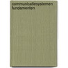 Communicatiesystemen fundamenten door Engelshoven