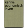 Kennis economisch leven by Ensing