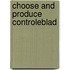 Choose and produce controleblad