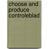 Choose and produce controleblad by Eriksson