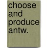 Choose and produce antw. by Eriksson