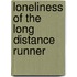 Loneliness of the long distance runner