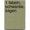 1 Fabeln, Schwanke, Sagen by H.C. Dijksma