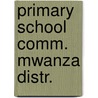 Primary school comm. mwanza distr. door Dubbeldam