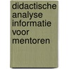 Didactische analyse informatie voor mentoren by Unknown