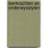 Leerkrachten en onderwysstylen by Mommers