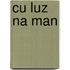 Cu luz na man