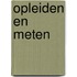 Opleiden en meten