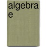 Algebra e door Onbekend