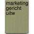 Marketing gericht uitw