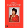 Brief encounters door Lyn Rafe-Lawyer