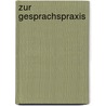 Zur Gesprachspraxis door T. Biesma