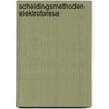 Scheidingsmethoden elektroforese by Wiebe Braam