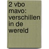 2 vbo mavo: Verschillen in de wereld door C. Kant