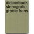 Dicteerboek stenografie groote frans