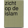 Zicht op de islam by P. Post