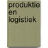 Produktie en logistiek