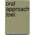 Oral approach toel.