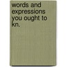 Words and expressions you ought to kn. by Bongers
