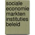 Sociale economie markten instituties beleid