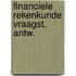 Financiele rekenkunde vraagst. antw.