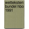 Wetteksten bundel hbo 1991 door Onbekend