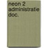 Neon 2 administratie doc.