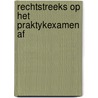 Rechtstreeks op het praktykexamen af by Boekel