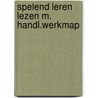Spelend leren lezen m. handl.werkmap door Bezemer