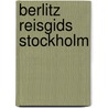 Berlitz reisgids stockholm door Berlitz